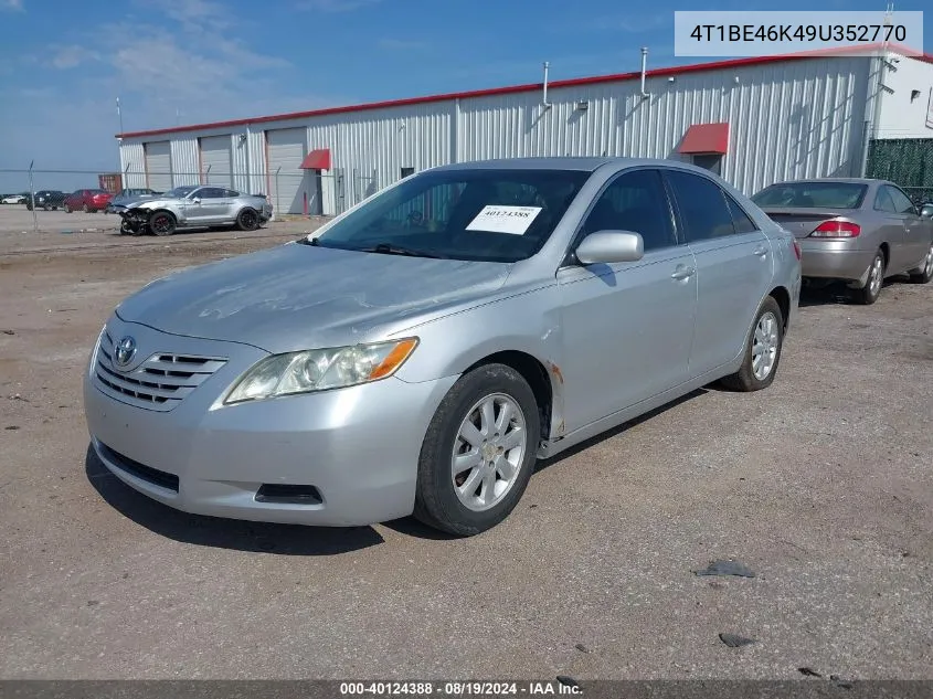 2009 Toyota Camry Le VIN: 4T1BE46K49U352770 Lot: 40124388