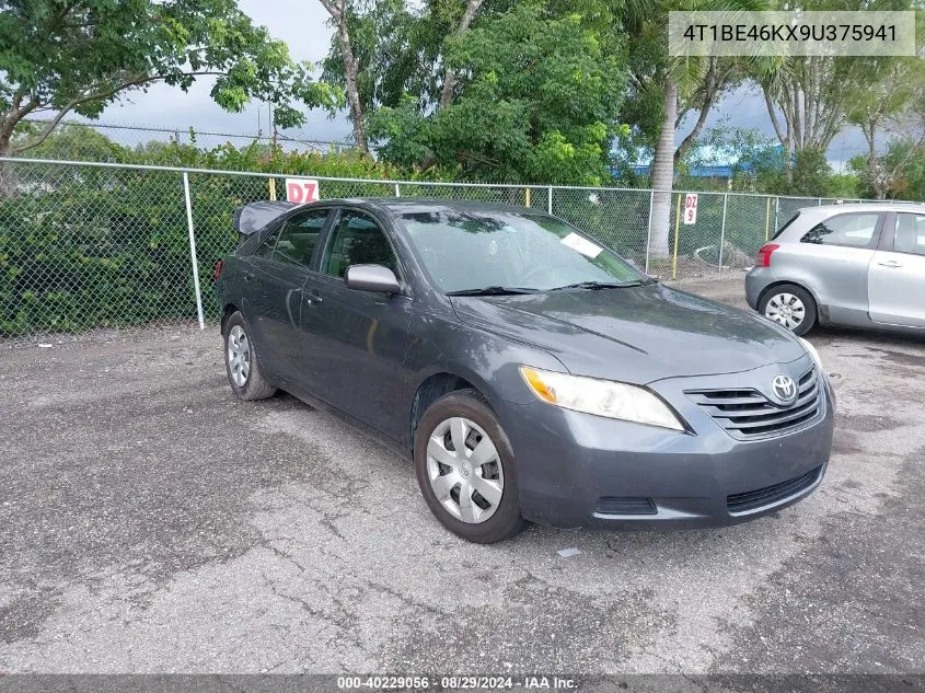 2009 Toyota Camry Le VIN: 4T1BE46KX9U375941 Lot: 40229056