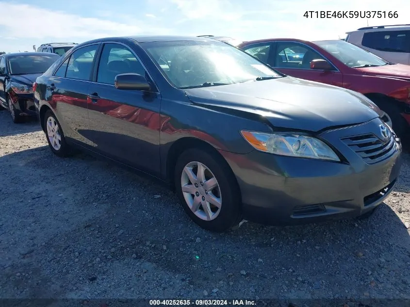 2009 Toyota Camry Le VIN: 4T1BE46K59U375166 Lot: 40252635