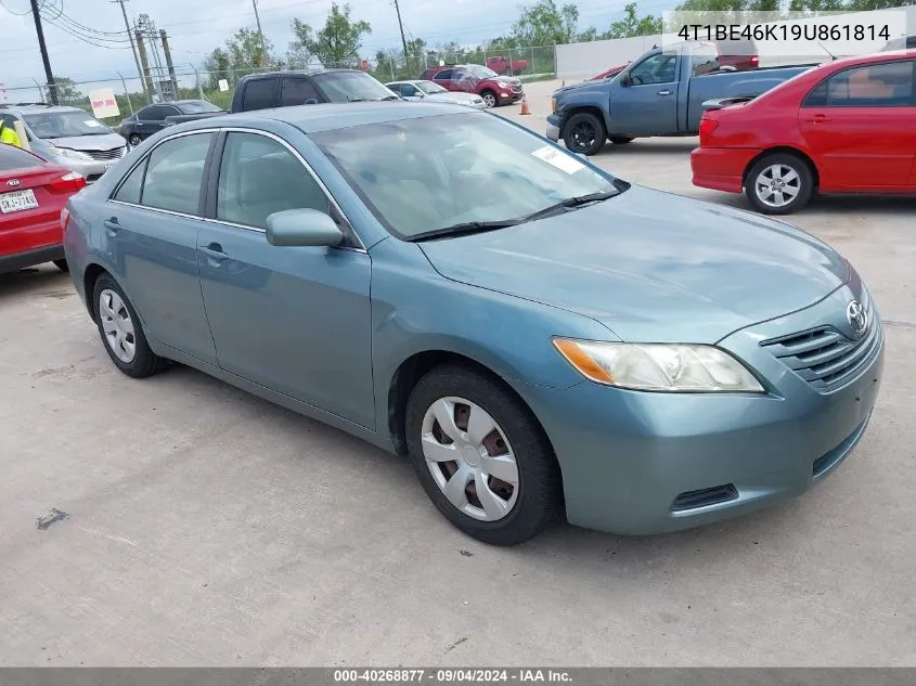 2009 Toyota Camry Le VIN: 4T1BE46K19U861814 Lot: 40268877