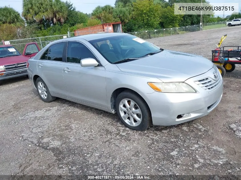 2009 Toyota Camry Se/Le/Xle VIN: 4T1BE46K99U387515 Lot: 40277571