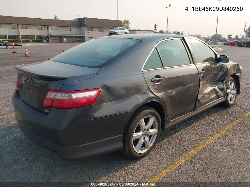 2009 Toyota Camry Se VIN: 4T1BE46K09U840260 Lot: 40283247