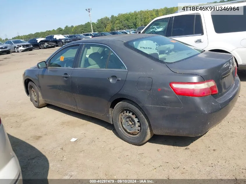 2009 Toyota Camry Le VIN: 4T1BE46K99U346964 Lot: 40297479