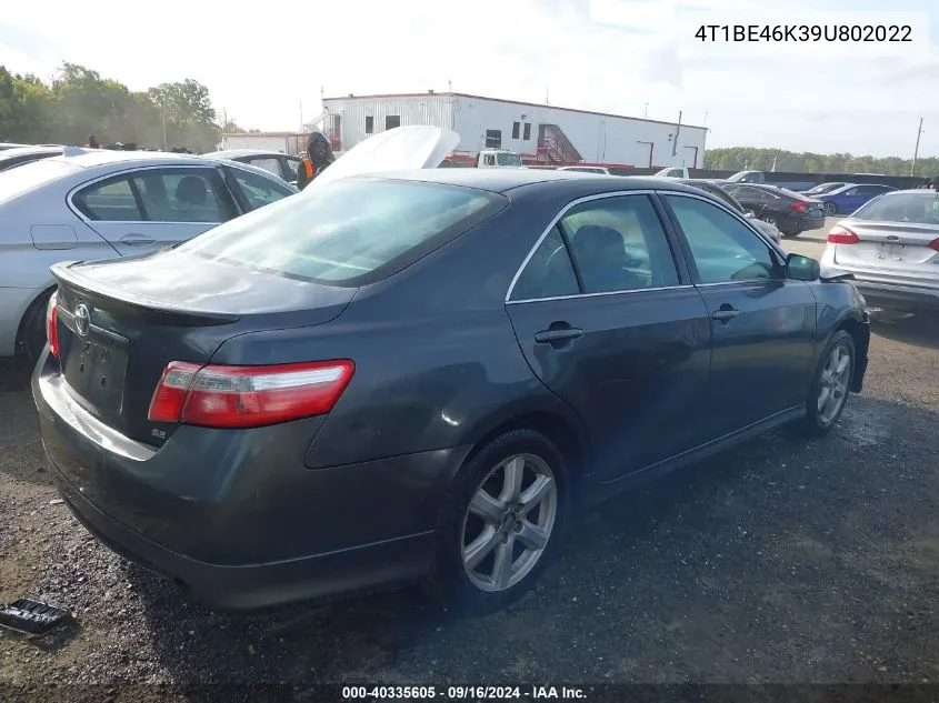 2009 Toyota Camry Se VIN: 4T1BE46K39U802022 Lot: 40335605