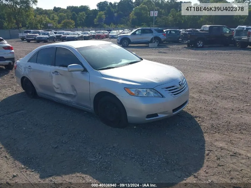 2009 Toyota Camry Se/Le/Xle VIN: 4T1BE46K39U402378 Lot: 40336940