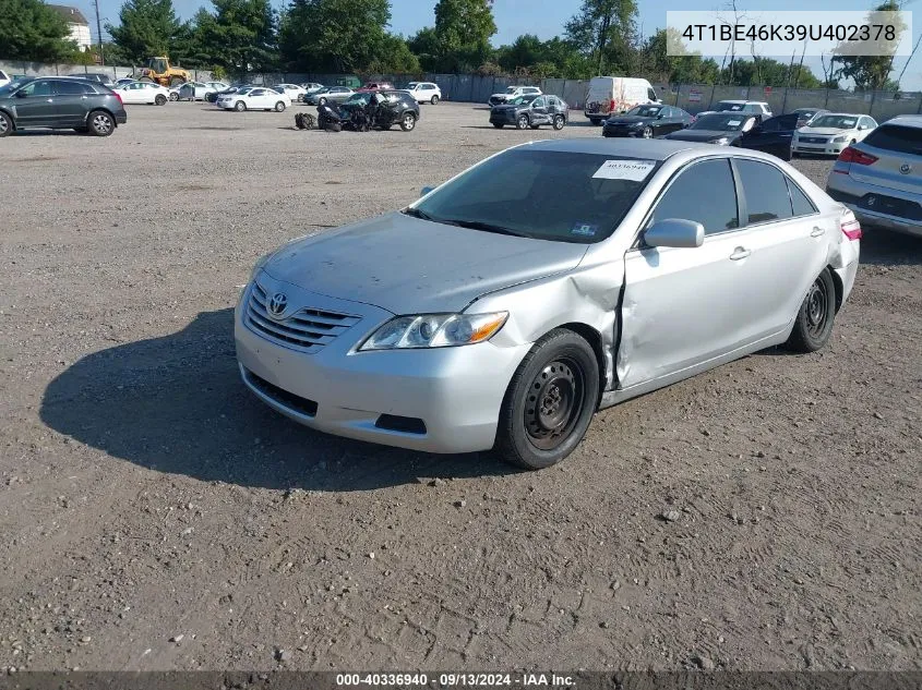 2009 Toyota Camry Se/Le/Xle VIN: 4T1BE46K39U402378 Lot: 40336940