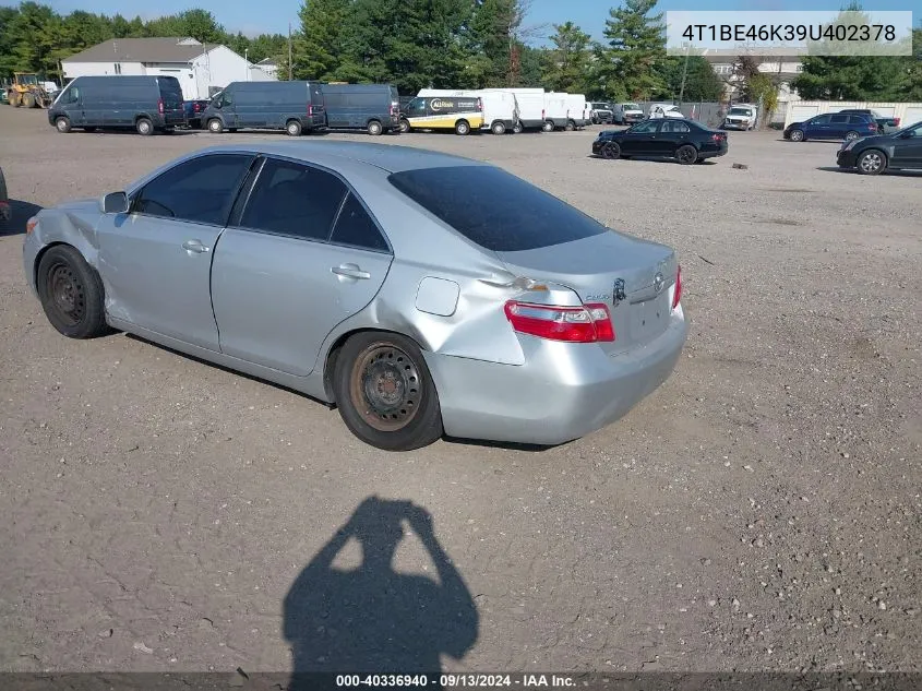 2009 Toyota Camry Se/Le/Xle VIN: 4T1BE46K39U402378 Lot: 40336940