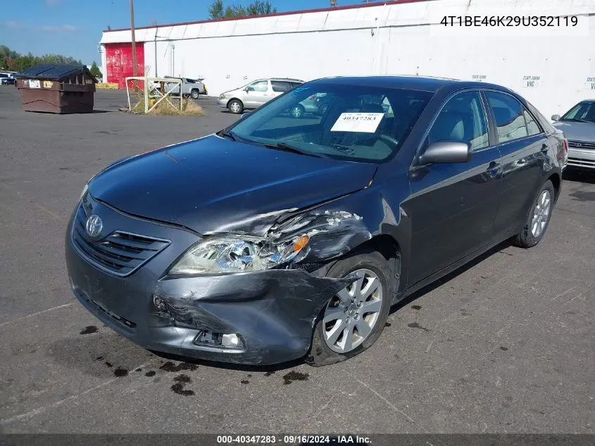 2009 Toyota Camry Se/Le/Xle VIN: 4T1BE46K29U352119 Lot: 40347283