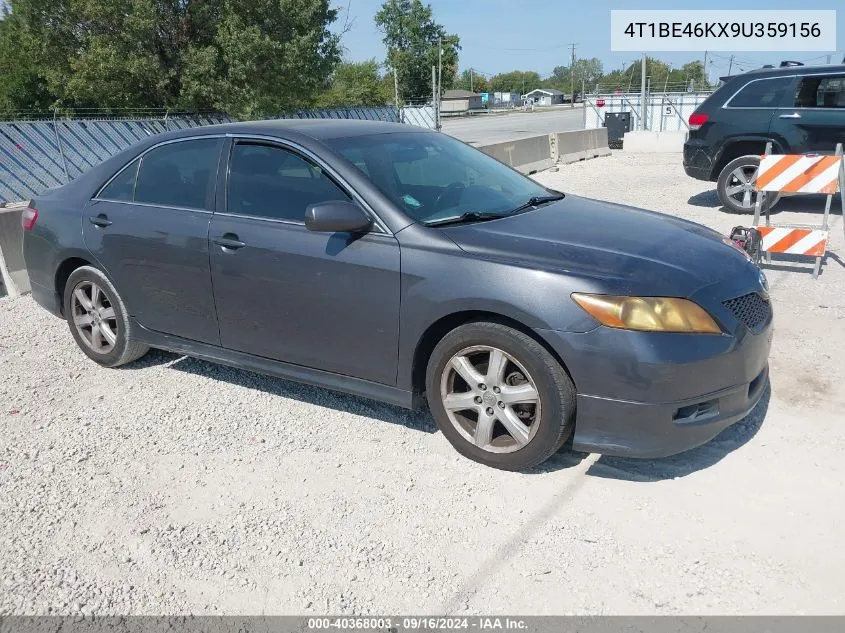 2009 Toyota Camry Se VIN: 4T1BE46KX9U359156 Lot: 40368003