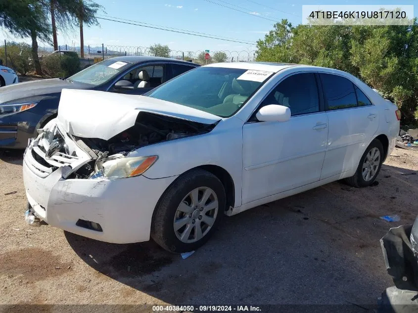 2009 Toyota Camry Xle VIN: 4T1BE46K19U817120 Lot: 40384050