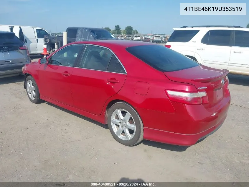 4T1BE46K19U353519 2009 Toyota Camry Se