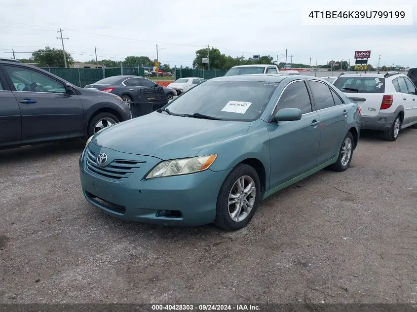 2009 Toyota Camry Le VIN: 4T1BE46K39U799199 Lot: 40428303