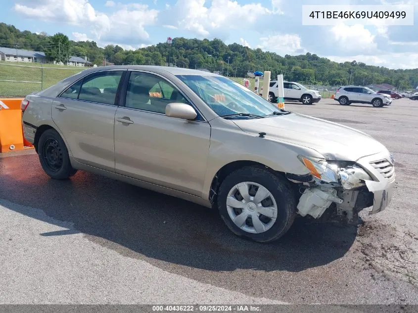 2009 Toyota Camry Le VIN: 4T1BE46K69U409499 Lot: 40436222