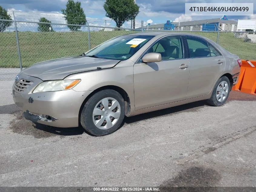 2009 Toyota Camry Le VIN: 4T1BE46K69U409499 Lot: 40436222