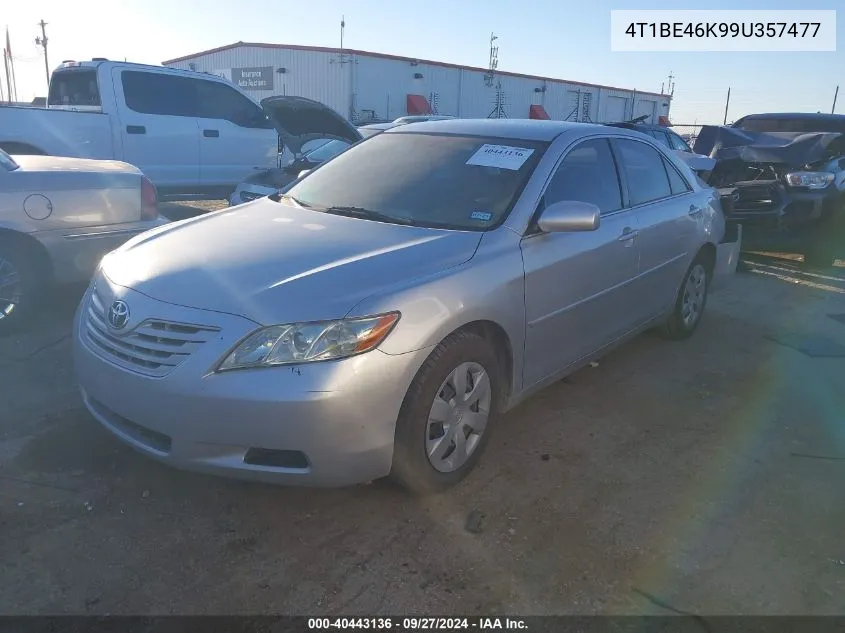 2009 Toyota Camry Le VIN: 4T1BE46K99U357477 Lot: 40443136