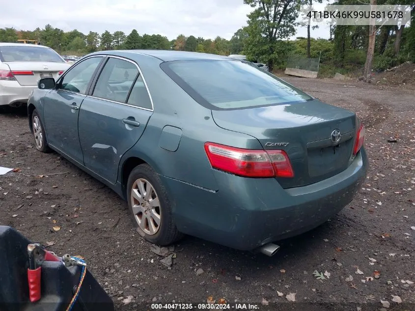 2009 Toyota Camry Xle V6 VIN: 4T1BK46K99U581678 Lot: 40471235