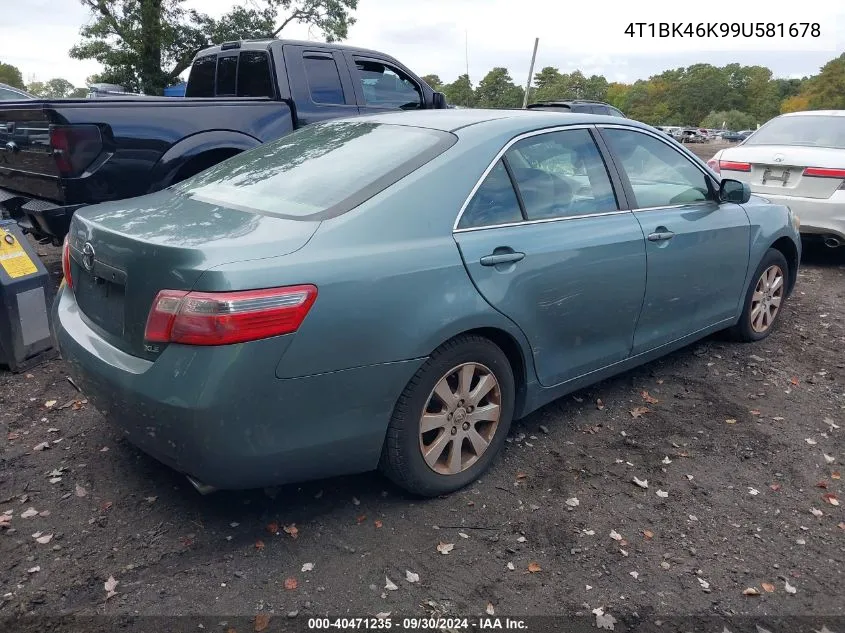 2009 Toyota Camry Xle V6 VIN: 4T1BK46K99U581678 Lot: 40471235