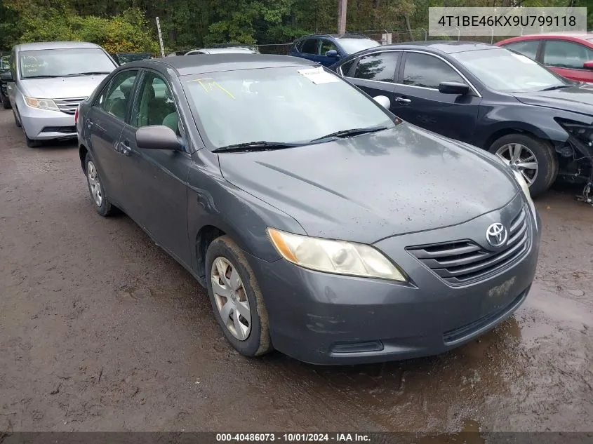 2009 Toyota Camry Le VIN: 4T1BE46KX9U799118 Lot: 40486073