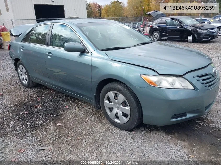 2009 Toyota Camry Le VIN: 4T1BE46K49U895259 Lot: 40688070