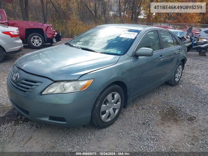 2009 Toyota Camry Le VIN: 4T1BE46K49U895259 Lot: 40688070