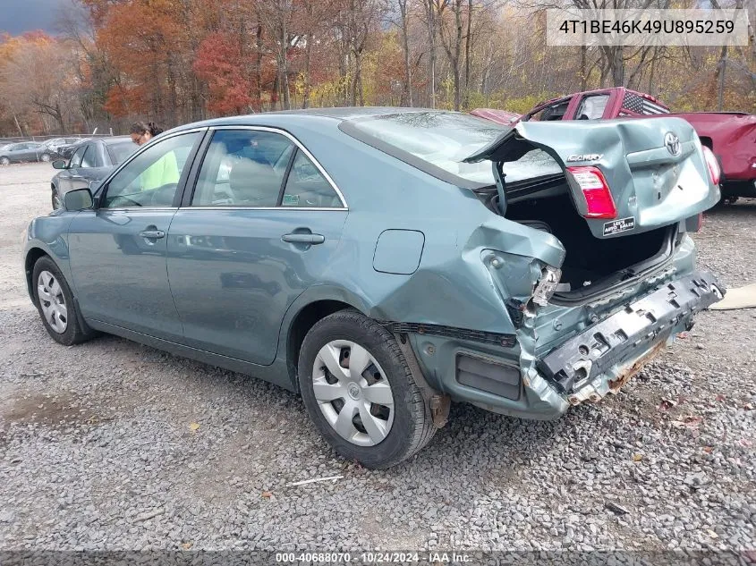 2009 Toyota Camry Le VIN: 4T1BE46K49U895259 Lot: 40688070