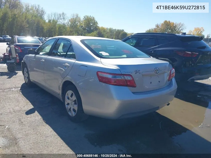 2009 Toyota Camry Le VIN: 4T1BE46K59U272815 Lot: 40688146