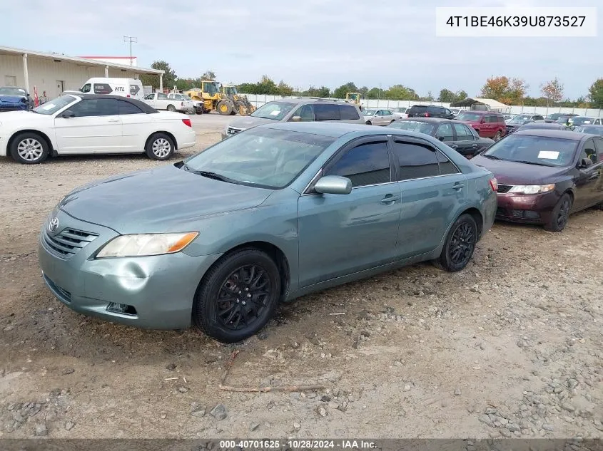 2009 Toyota Camry Le VIN: 4T1BE46K39U873527 Lot: 40701625