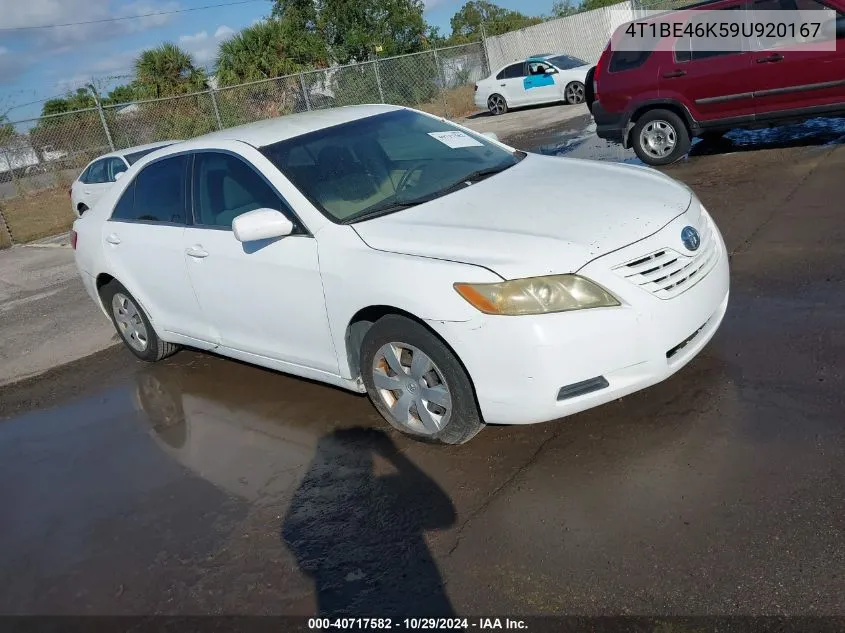 2009 Toyota Camry VIN: 4T1BE46K59U920167 Lot: 40717582