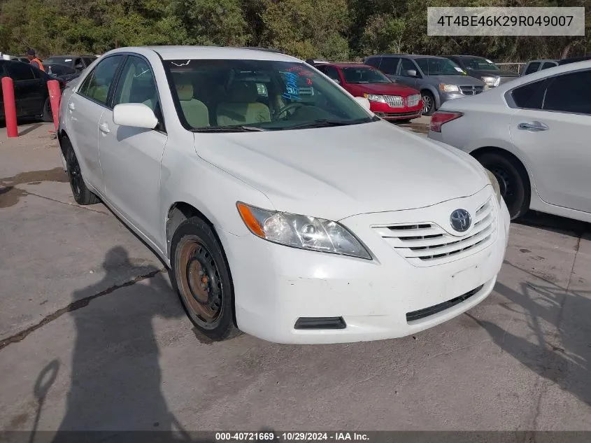 2009 Toyota Camry VIN: 4T4BE46K29R049007 Lot: 40721669