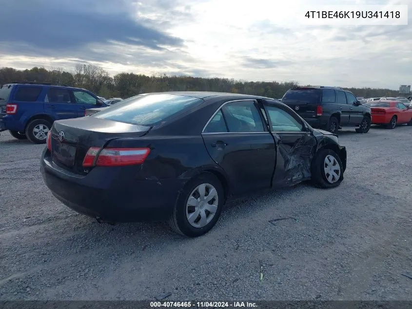 2009 Toyota Camry Le VIN: 4T1BE46K19U341418 Lot: 40746465