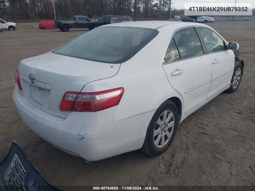 2009 Toyota Camry Xle VIN: 4T1BE46K29U879352 Lot: 40764805