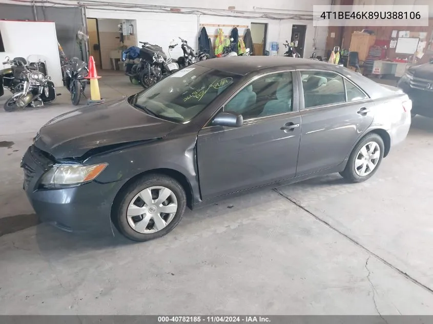 2009 Toyota Camry Le VIN: 4T1BE46K89U388106 Lot: 40782185