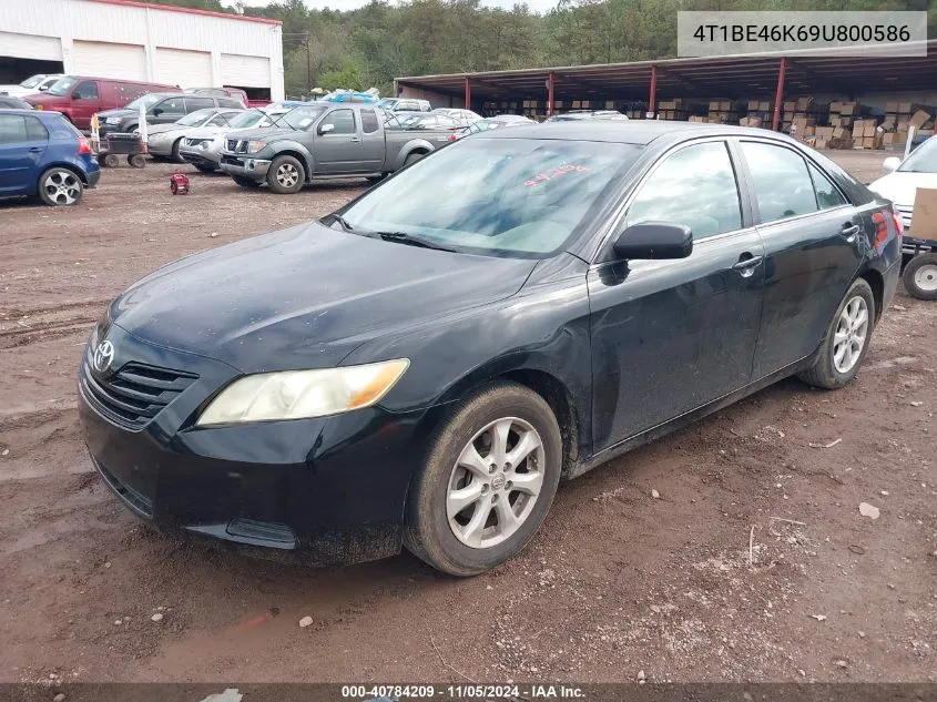 2009 Toyota Camry Le VIN: 4T1BE46K69U800586 Lot: 40784209