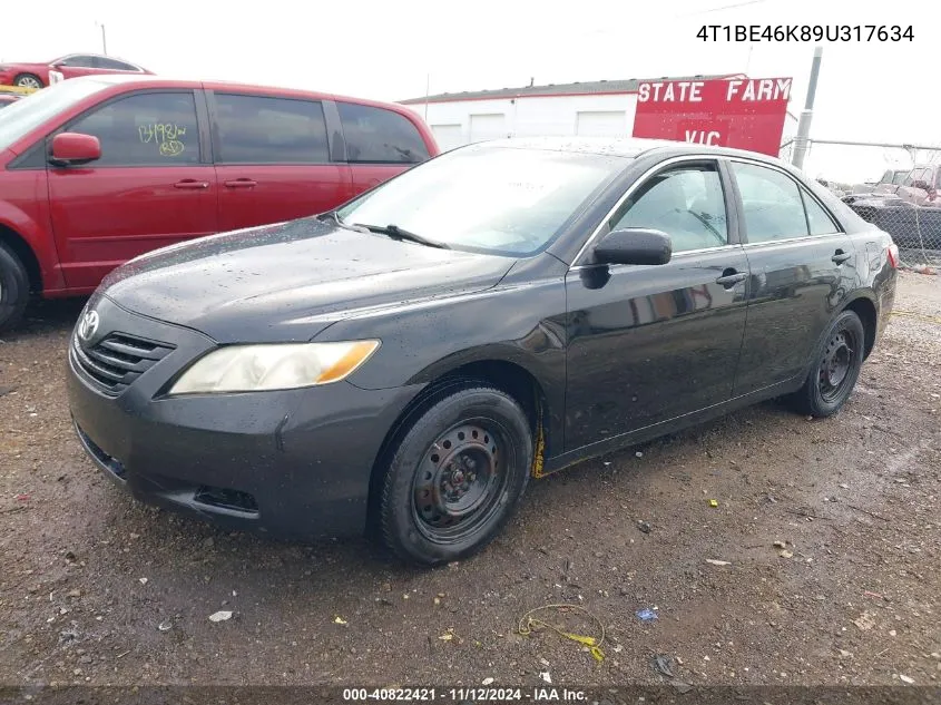 2009 Toyota Camry Le VIN: 4T1BE46K89U317634 Lot: 40822421