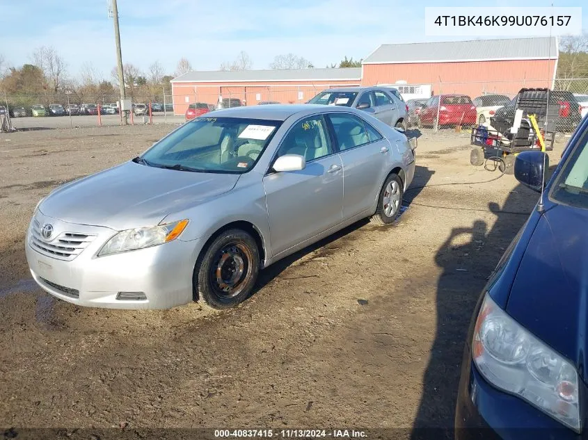 2009 Toyota Camry Le V6 VIN: 4T1BK46K99U076157 Lot: 40837415