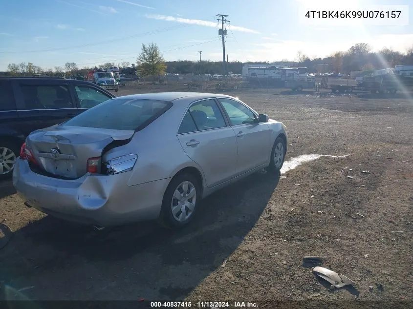 2009 Toyota Camry Le V6 VIN: 4T1BK46K99U076157 Lot: 40837415