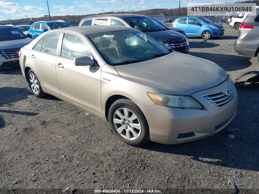 2009 Toyota Camry Hybrid VIN: 4T1BB46KX9U106945 Lot: 40838435