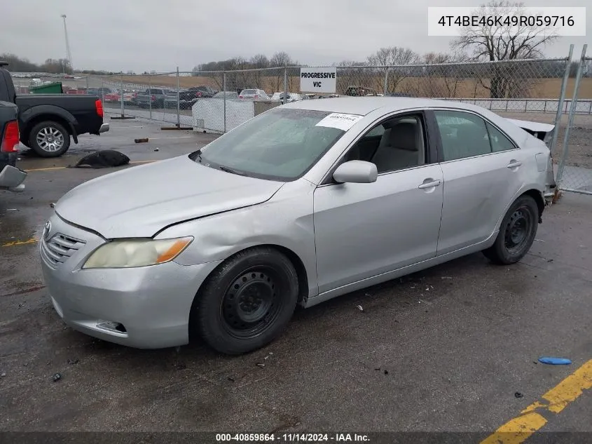 2009 Toyota Camry Le VIN: 4T4BE46K49R059716 Lot: 40859864