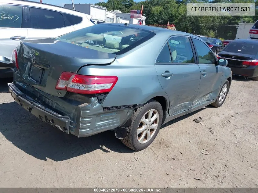 2010 Toyota Camry Le VIN: 4T4BF3EK1AR071531 Lot: 40212079