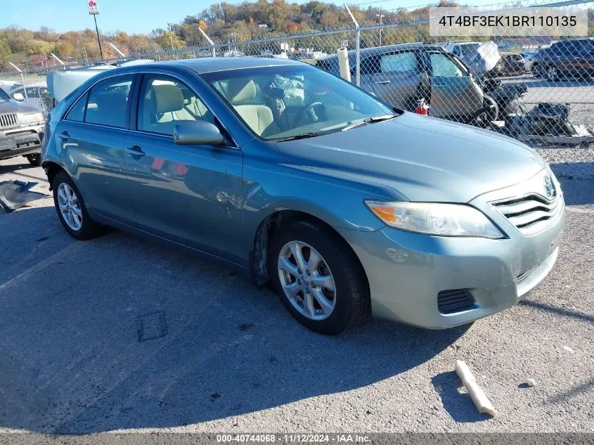 2011 Toyota Camry Le VIN: 4T4BF3EK1BR110135 Lot: 40744068