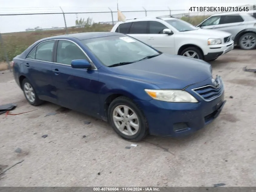 2011 Toyota Camry Le VIN: 4T1BF3EK1BU713645 Lot: 40768604