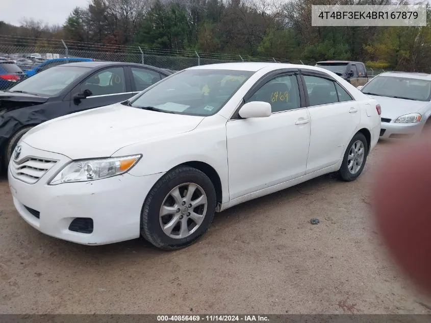 2011 Toyota Camry Le VIN: 4T4BF3EK4BR167879 Lot: 40856469