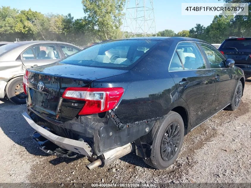 2012 Toyota Camry Le VIN: 4T4BF1FK9CR167879 Lot: 40089474