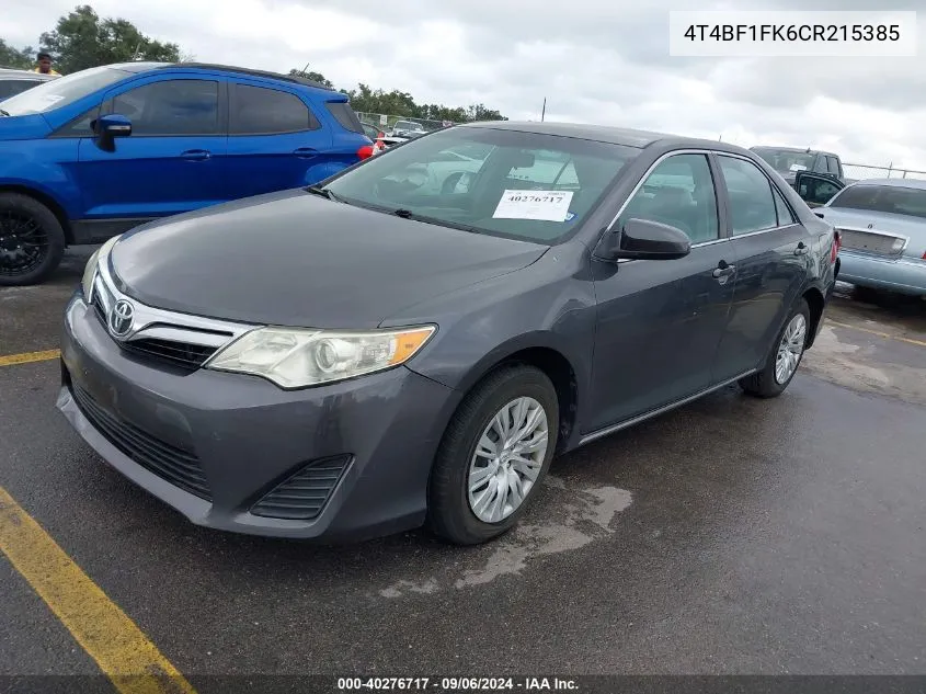 2012 Toyota Camry Le VIN: 4T4BF1FK6CR215385 Lot: 40276717