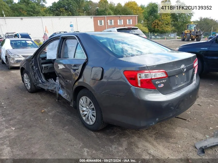 2012 Toyota Camry Le VIN: 4T1BF1FK2CU139352 Lot: 40444804