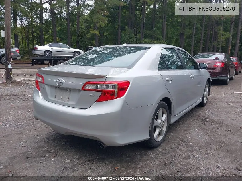 2012 Toyota Camry Se VIN: 4T1BF1FK6CU506270 Lot: 40460712