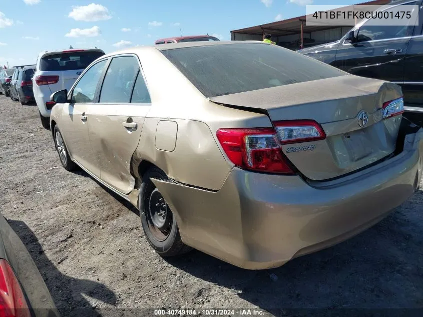 2012 Toyota Camry Le VIN: 4T1BF1FK8CU001475 Lot: 40749184