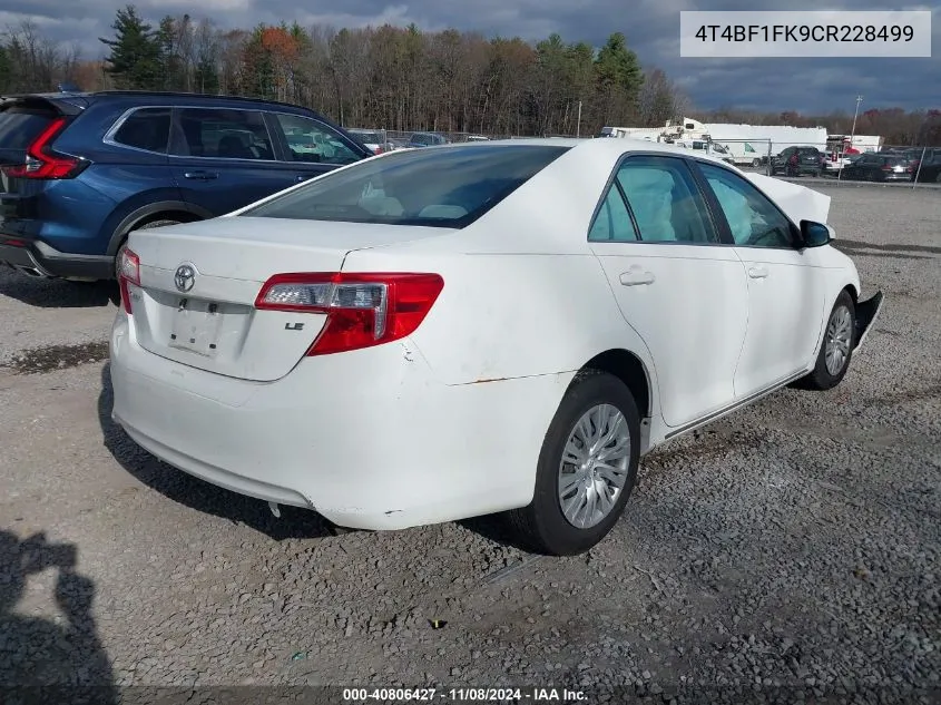 2012 Toyota Camry Le VIN: 4T4BF1FK9CR228499 Lot: 40806427