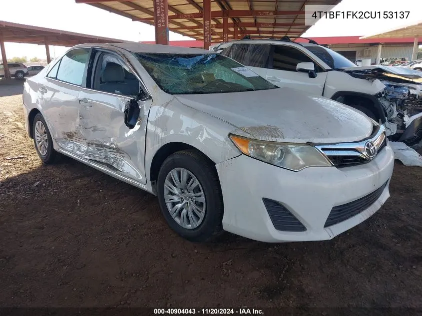 2012 Toyota Camry Le VIN: 4T1BF1FK2CU153137 Lot: 40904043