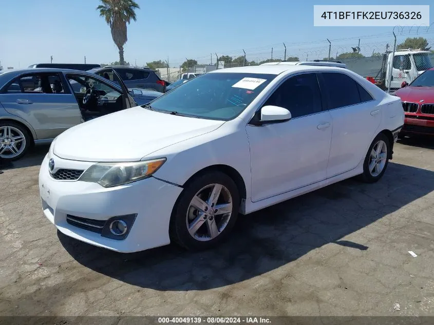 2014 Toyota Camry Se VIN: 4T1BF1FK2EU736326 Lot: 40049139